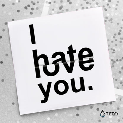 Ljubim te/sovražim te - TETO Začasne Tetovaže